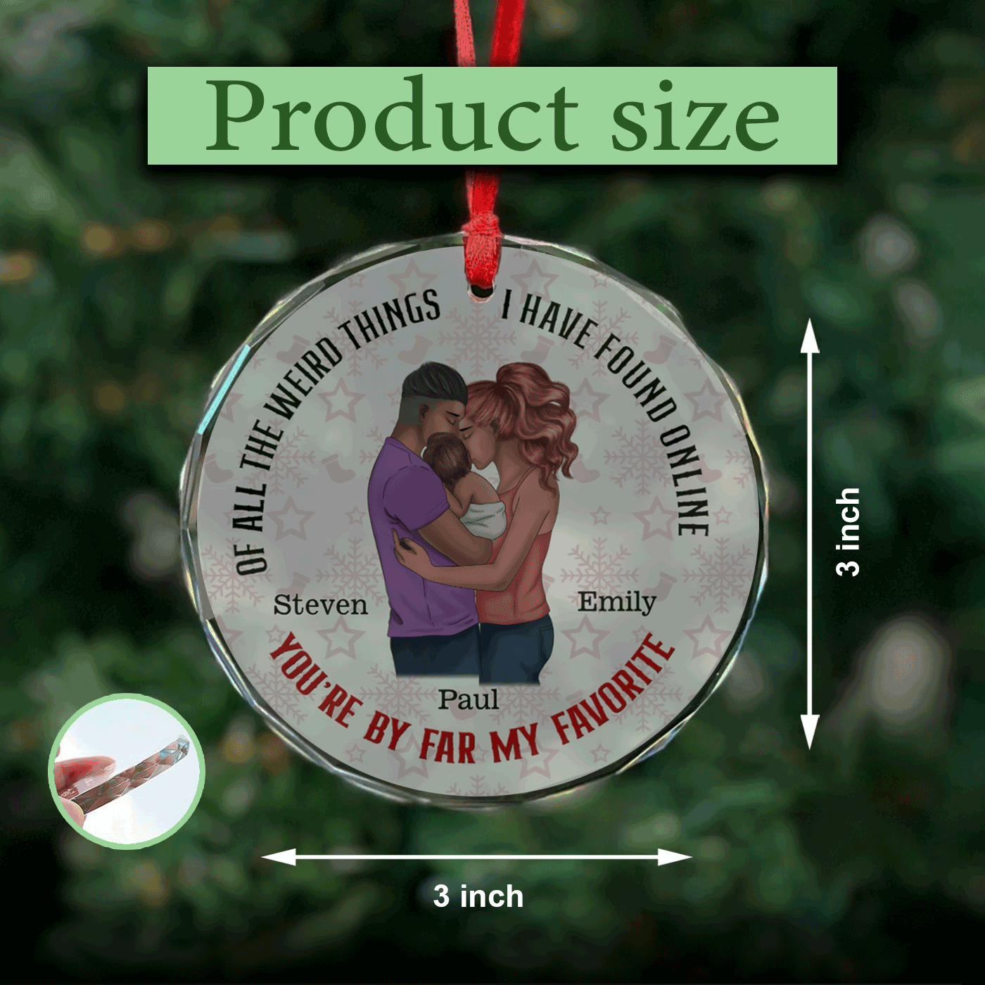 Family of Three Christmas Ornament | You're by Far My Favorite | Personalized Circle Glass Ornament
